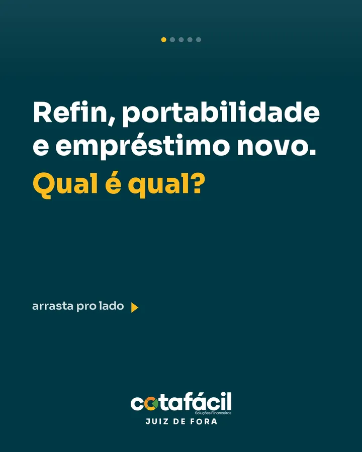 Capa do carrossel "Refin, portabilidade e empréstimo novo" da CotaFácil