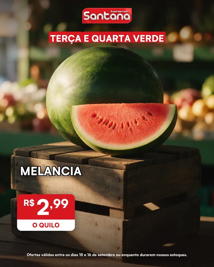 Post de oferta do Supermercado Santana: melancia, R$ 2,99 o quilo