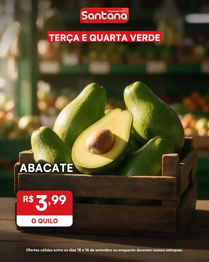 Post de oferta do Supermercado Santana: abacate, R$ 3,99 o quilo