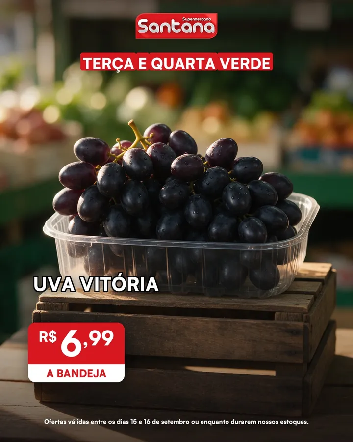 Post de oferta do Supermercado Santana: uva vitória, R$ 6,99 a bandeja